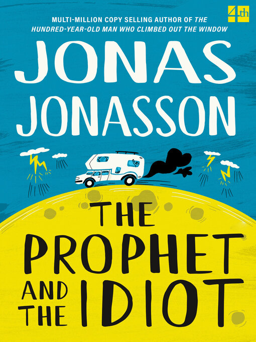 Title details for The Prophet and the Idiot by Jonas Jonasson - Wait list
